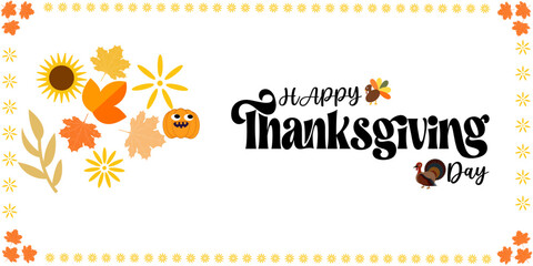 Happy Thanksgiving Day border with maple Leaves,branches sunflower. Background full of branches and hanging maple Leaves. suitable for background, banner,poster,greeting card,text lettering copyspace.