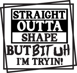 Obraz premium straight outta shape but bit uh design