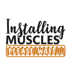 Installing muscles please wait design