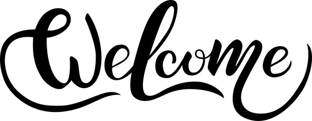 Vector hand written welcome text isolated on white background. Greeting sign for door mat, plate or signboard. Script brushpen lettering with flourishes. Handwriting for banner, poster, company label