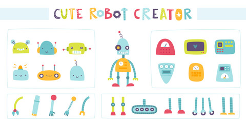 Cute robot constructor for kids. Custom cartoon robot creator from parts. Vector set of droid elements.