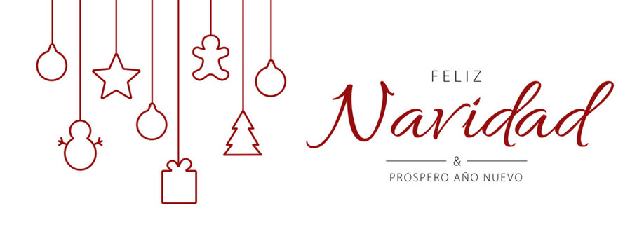 Spanish text: Feliz Navidad y próspero año nuevo. Merry Christmas and Happy New Year. Vector illustration