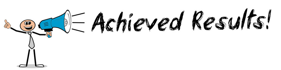 Achieved Results!