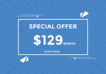 129 USD Dollar Month sale promotion Banner. Special offer, 129 dollar month price tag, shop now button. Business or shopping promotion marketing concept
