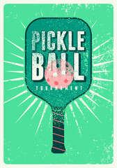Pickleball Tournament typographical vintage grunge style poster design. Retro vector illustration.