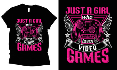Just a girl who loves video game t-shirt design. © awladrn5