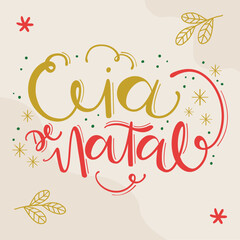 Ceia de Natal Christmas Dinner Brazilian Portuguese Hand Lettering Calligraphy Vector