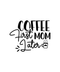 Coffee Svg Bundle, Coffee Mug Svg, Coffee Cup Svg, Funny Coffee Svg, Coffee Saying Svg, Coffee Quote Svg, Lover, Silhouette, Cut File Cricut