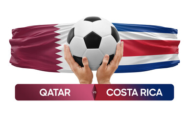 Qatar vs Costa Rica national teams soccer football match competition concept.