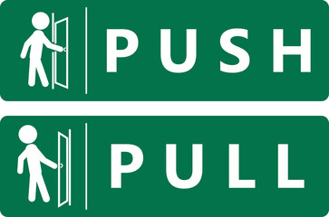 Isolated Trasnparent Push and Pull to open door green square sign. Label sticker design illustration of man open and close gate vector