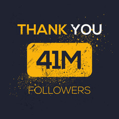 Creative Thank you (41Million, 41000000) followers celebration template design for social network and follower ,Vector illustration.