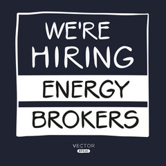 Fototapeta na wymiar We are hiring (Energy Brokers), vector illustration.