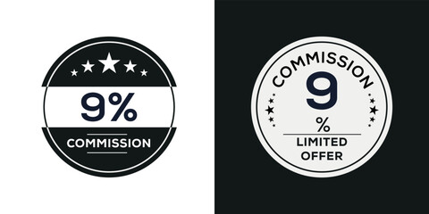 Fototapeta na wymiar 9% Commission limited offer, Vector label.