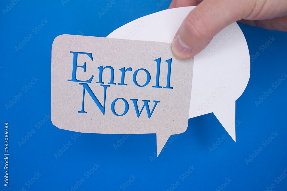 Poster speech bubble in front of colored background with enroll now text.