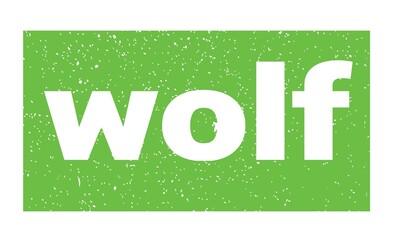 wolf text written on green stamp sign.