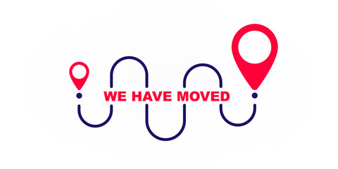 We have moved, we are moving, dashed path and gps pin simple illustration