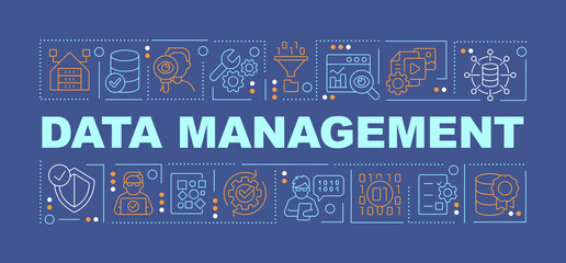 Data management word concepts dark blue banner. Information governance. Infographics with editable icons on color background. Isolated typography. Vector illustration with text. Arial-Black font used