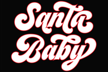 Santa Baby Christmas T-Shirt Design