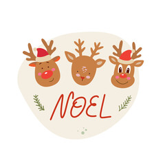 Fototapeta na wymiar Reindeers with NOEL word, Merry Christmas card design.