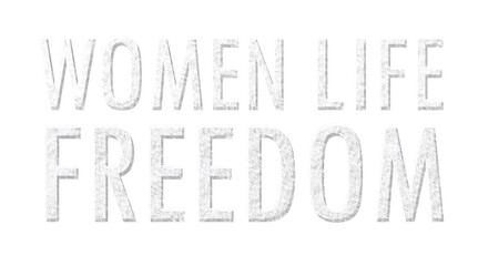 Word text Women life freedom. concept of supporting women's rights. Monochrome water colour. Banner
