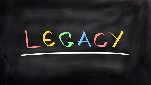 Legacy concept handwritten on blackboard 