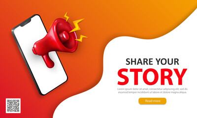 Orange vector promotion banner with red shouting megaphone inside smartphone and text - share your story. Editable template of landing page with loudspeaker and client communication text
