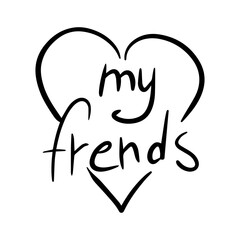 Vector illustration. Inscription. Favorite friends in the heart.