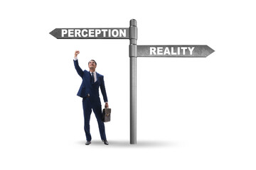 Concept of choosing perception or reality