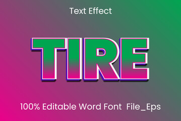 Tire gradient text effect, editable text