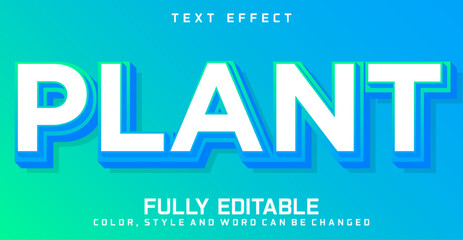 Editable plant text style effect