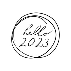 Hello 2023. Happy New Year. Modern, simple, minimal typographic design of a saying 