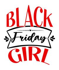 Black Friday SVG Bundle, Shopping Svg, Woman Shirt,Black Friday Svg Bundle, Friday Crew, Funny Black friday shirt design, Black Friday2023, I just got the last one, Holiday Sale, Svg Bundle,Black frid