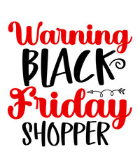 Black Friday SVG Bundle, Shopping Svg, Woman Shirt,Black Friday Svg Bundle, Friday Crew, Funny Black friday shirt design, Black Friday2023, I just got the last one, Holiday Sale, Svg Bundle,Black frid