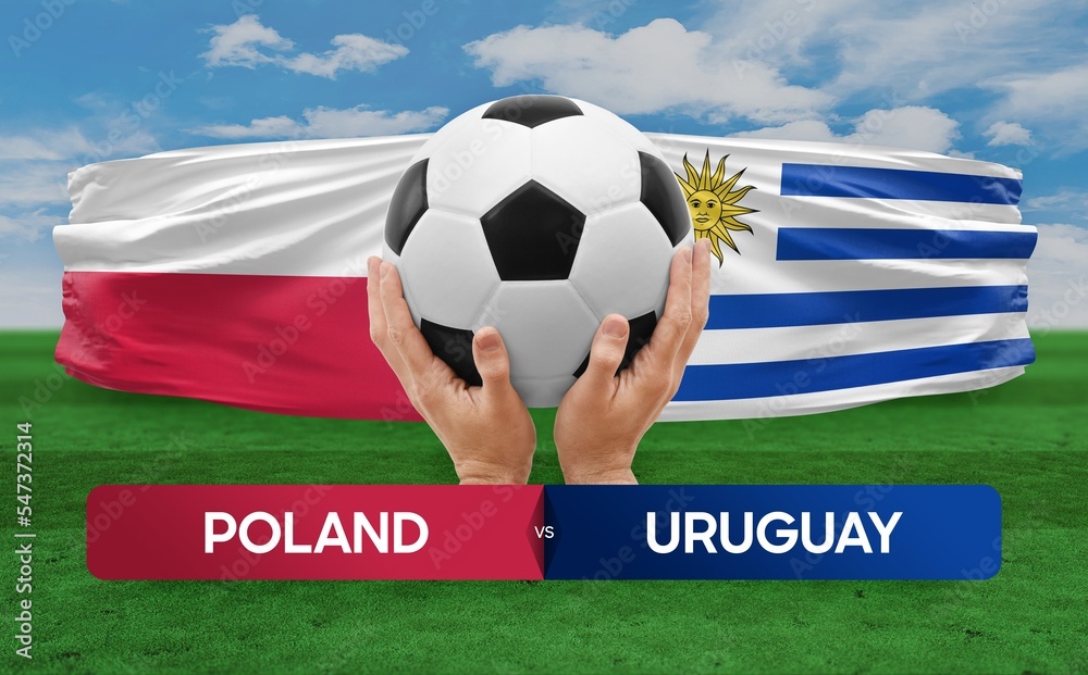 Wall mural Poland vs Uruguay national teams soccer football match competition concept.