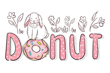 Bunny Donut illustration child kids print vector with lettering for tee shirts fashion design