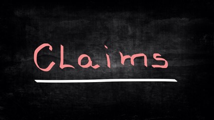 Obraz premium Claims handwritten concept on blackboard