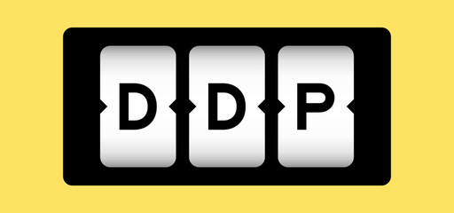 Black color in word DDP (Abbreviation of Delivered duty paid) on slot banner with yellow color background