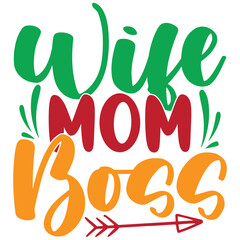 wife mom boss