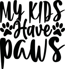 My Kids Have Paws