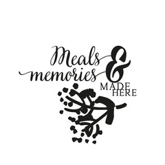 Meals and memories made here