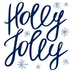 Holly Jolly hand drawn lettering. Christmas decoration. Vector illustration isolated on white background