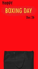 Word text Happy Boxing Day Dec 26 with black paper bag isolated on red background. copy space. banner. christmas gift box concept