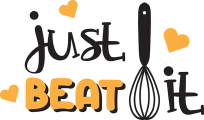 Obraz premium Just beat it lettering and quote illustration