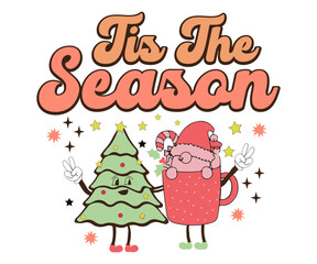 Tis The Season SVG, Christmas Tree SVG, Tis the season Png, Christmas Quote, Retro Christmas Shirt