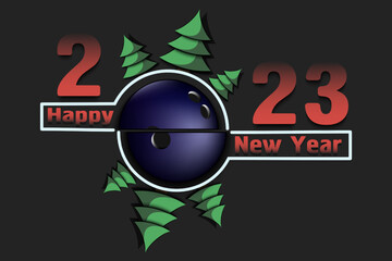 Happy New Year 2023 and bowling ball