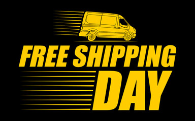 Free Shipping Day Wallpaper with Typography and shipping van . free shipping day backdrop