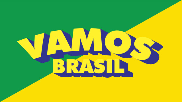 VAMOS BRASIL 3D TEXT LOOK