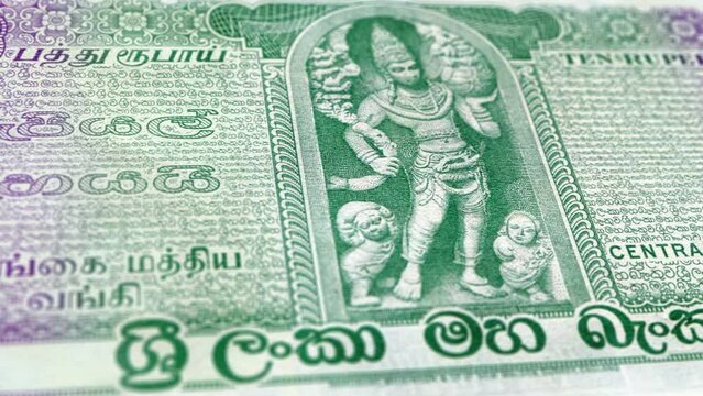Sri Lanka Sri Lankan Rupee 10 Banknotes, Ten Sri Lankan Rupee, Close-up and macro view of the Sri Lankan Rupee, Tracking and Dolly Shots 10 Sri Lankan Rupee banknote Observe and Reserve Side