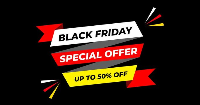 Black Friday Special Offer Up to 50 percent off animation. Suitable for sign banners for promo videos, Special offer discount tags, and Price discount campaigns. Motion Graphic. Alpha channel.