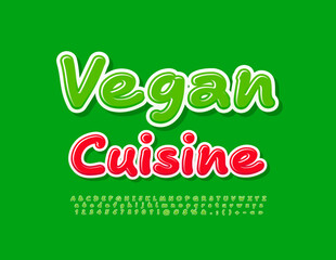 Vector advertising poster Vegan Cuisine. Bright Green Font. Glossy handwritten Letters, Numbers and Symbols set